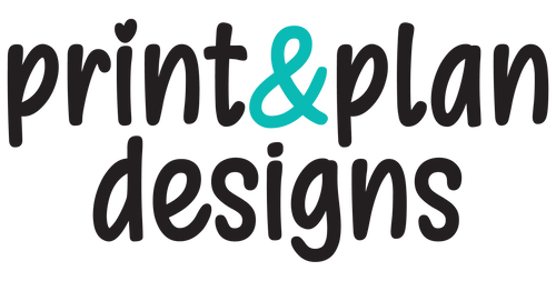 Print and Plan Designs